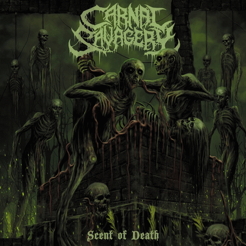 Carnal Savagery : Scent of Death